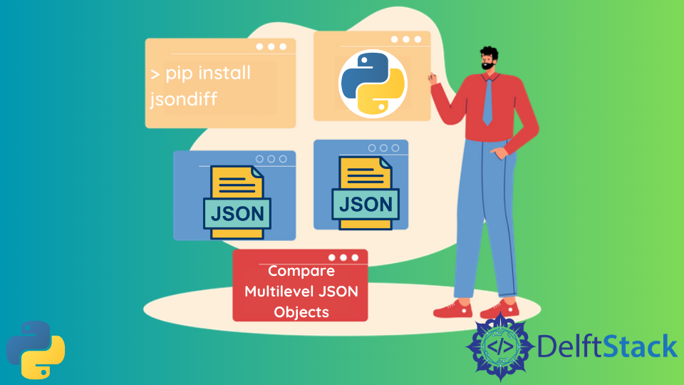 python-compare-multilevel-json-objects-using-json-diff-delft-stack